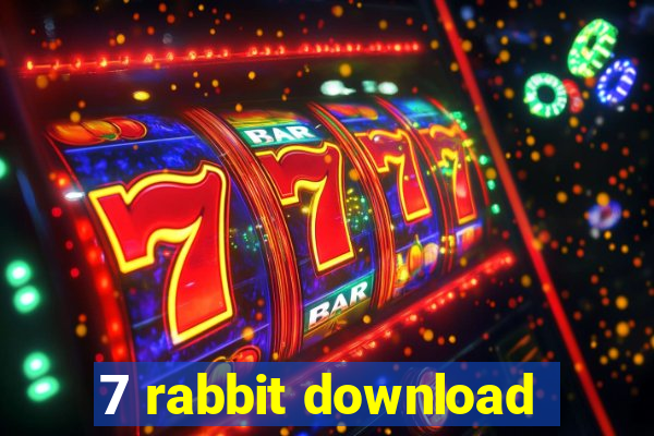 7 rabbit download